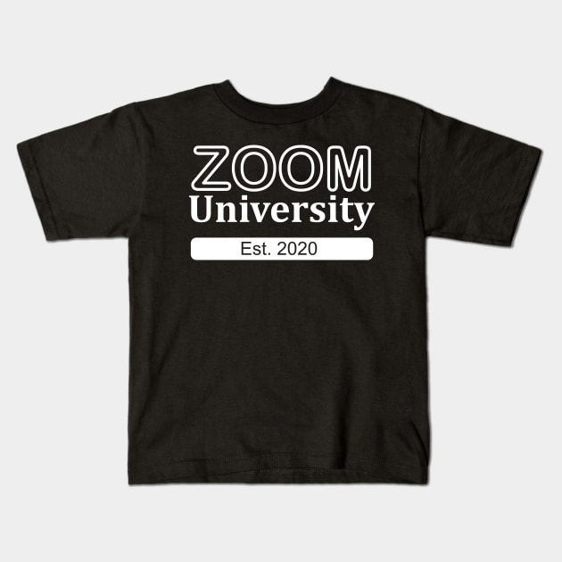 Zoom University Kids T-Shirt by zubiacreative